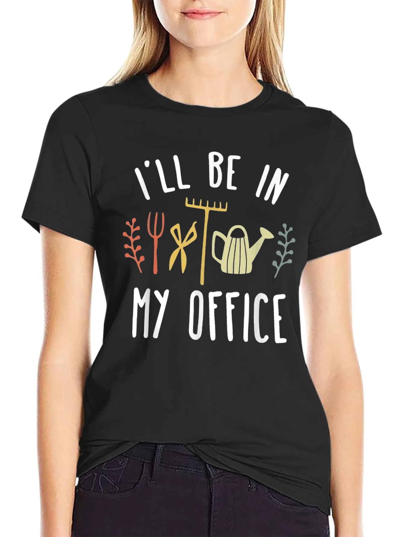 Gardeners Humor T-Shirt: Ill Be In My Office