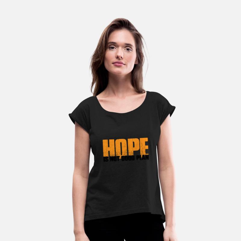 Hope Is Not Good Plan 7