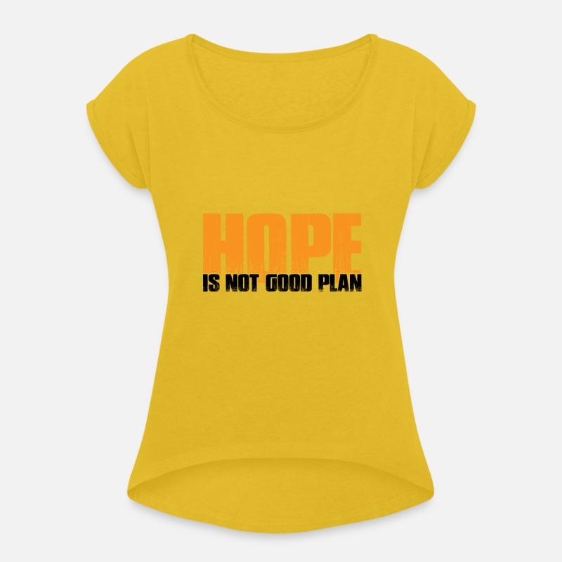 Hope Is Not Good Plan 7
