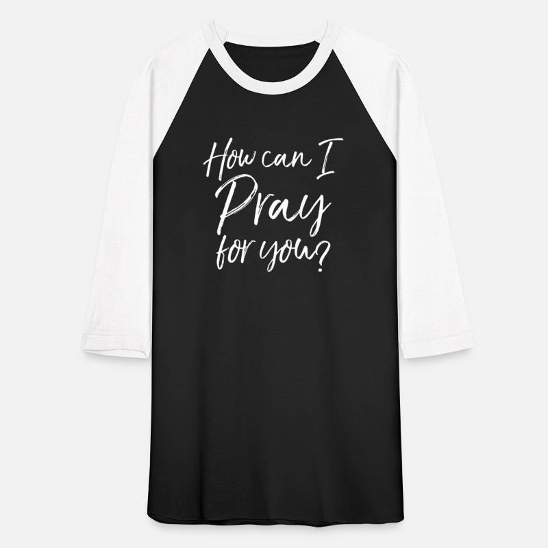 How Can I Pray For You Christian Prayer