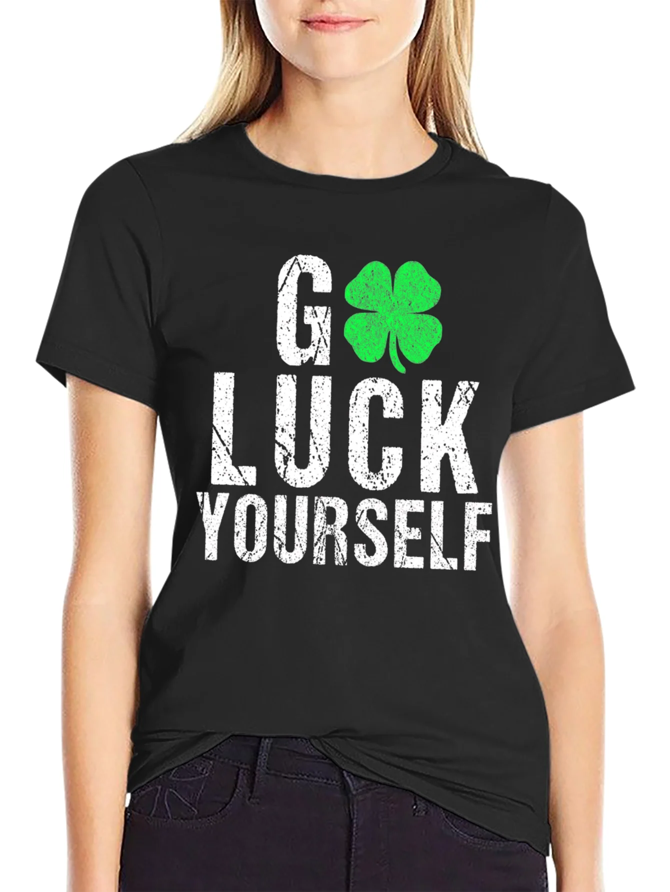 Go Luck Yourself St. Patricks Day T-Shirt