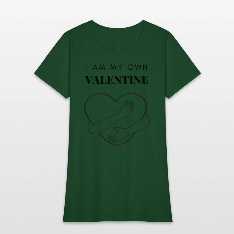 I Am My Own Valentine Unisex