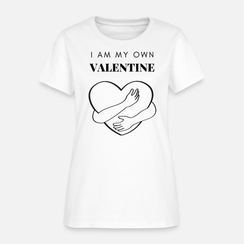 I Am My Own Valentine Unisex
