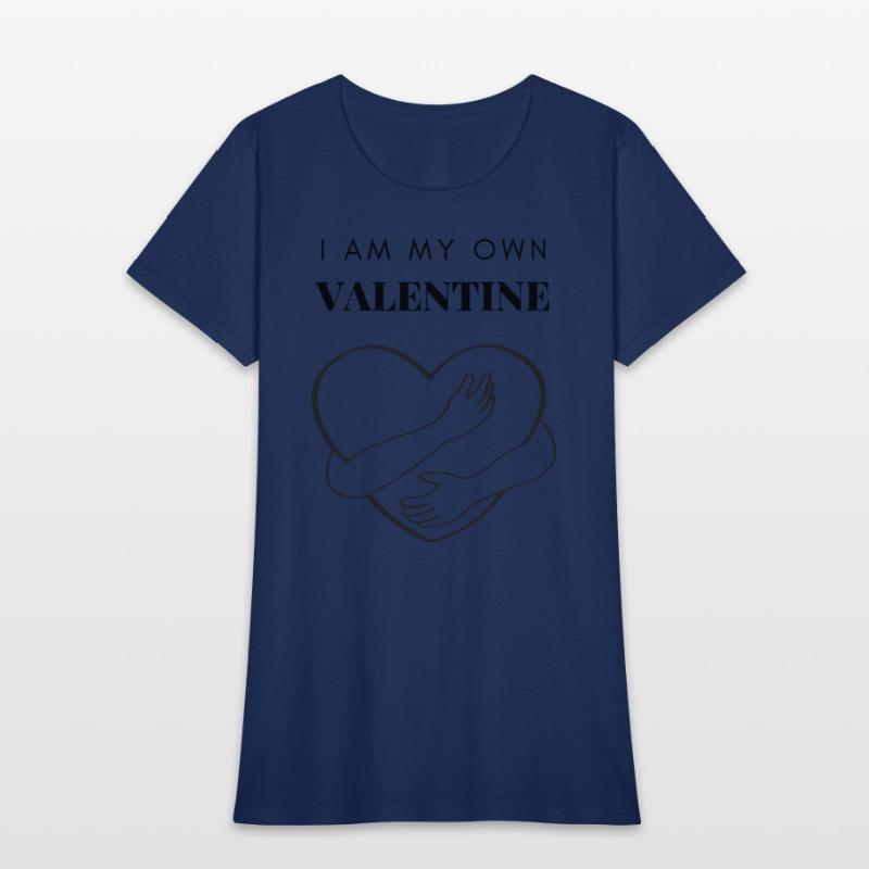 I Am My Own Valentine Unisex