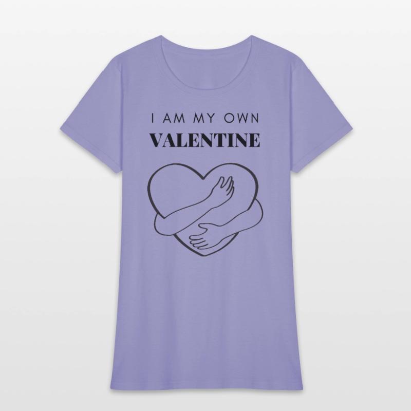 I Am My Own Valentine Unisex