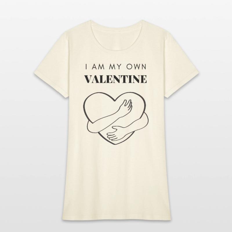 I Am My Own Valentine Unisex