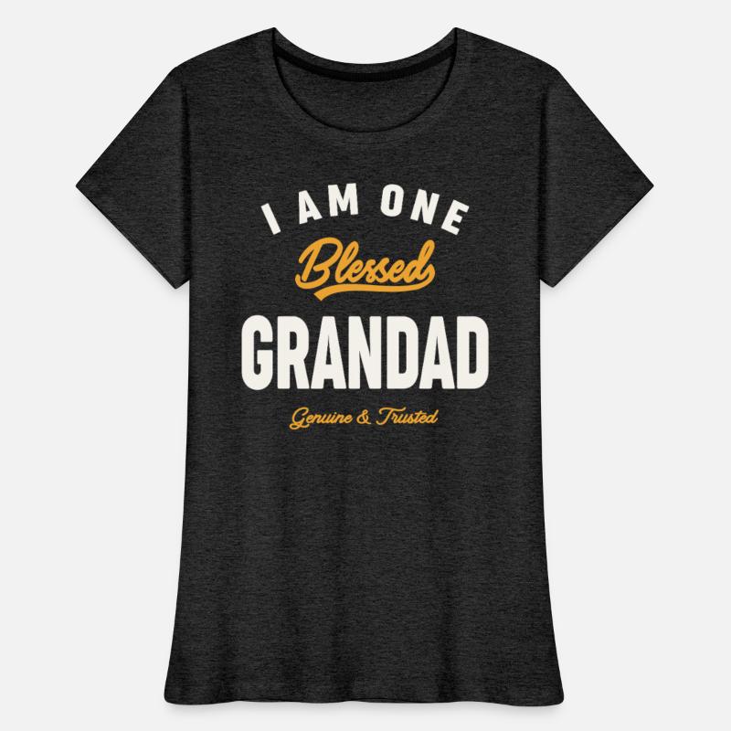 I Am One Blessed Grandad Dad Grandpa