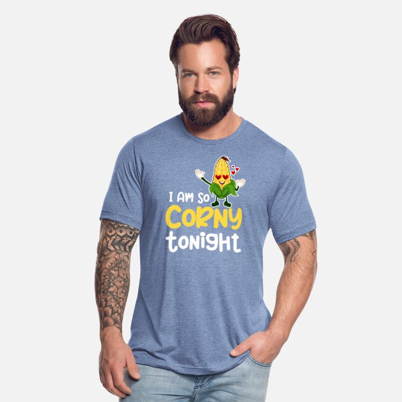 I Am So Corny Tonight Corn Puns Rootcrops Harvest