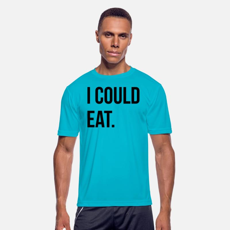 I COULD EAT