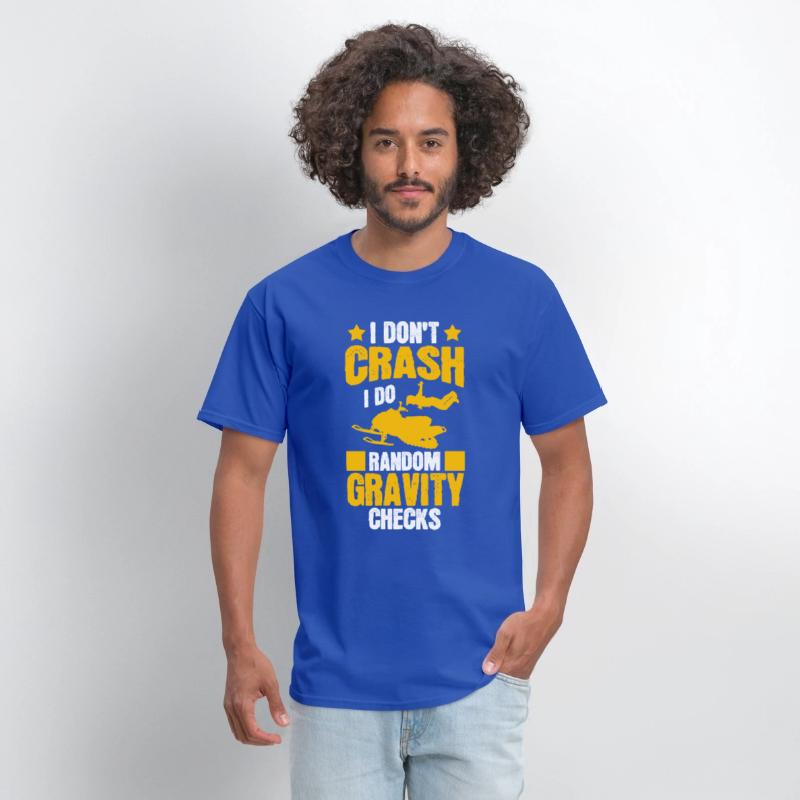I Don't Crash Snowmobile Motor Sled Snowmobiler