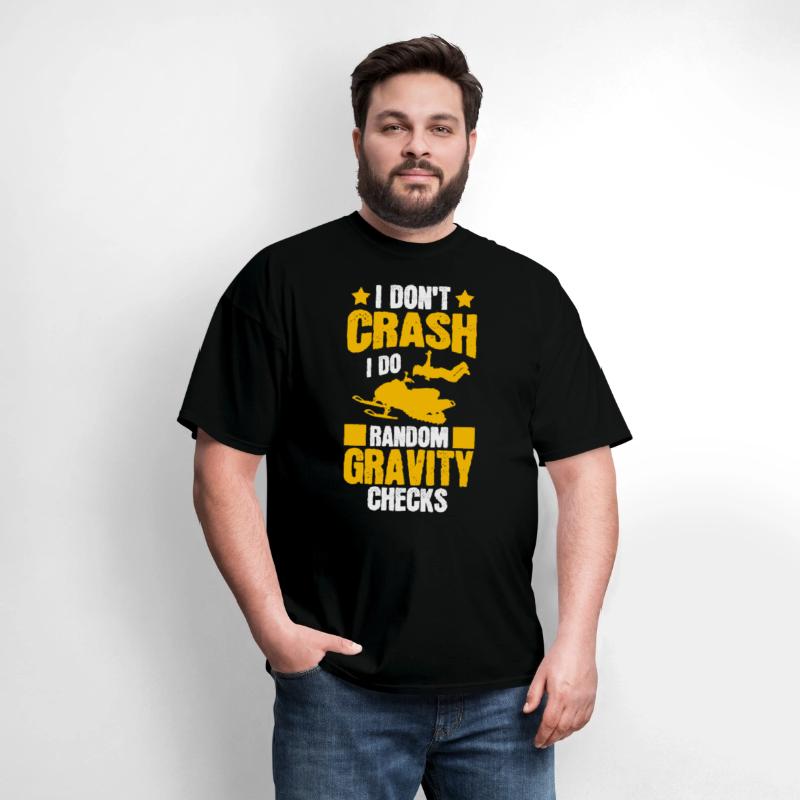 I Don't Crash Snowmobile Motor Sled Snowmobiler