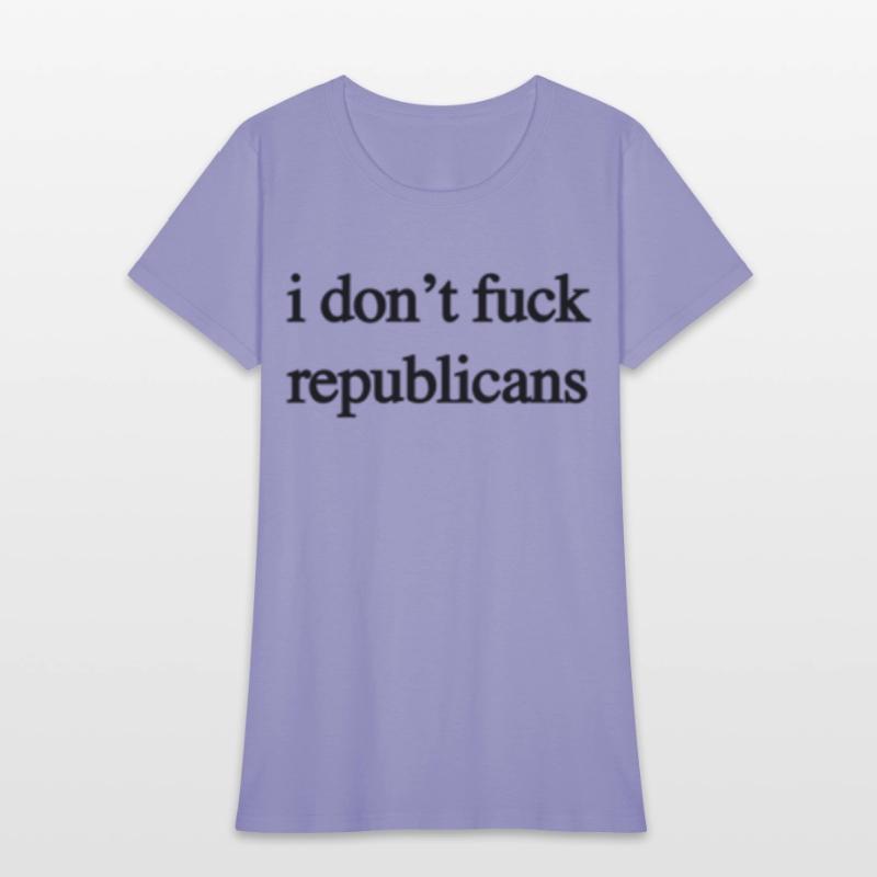 I Don'T Fuck Republicans