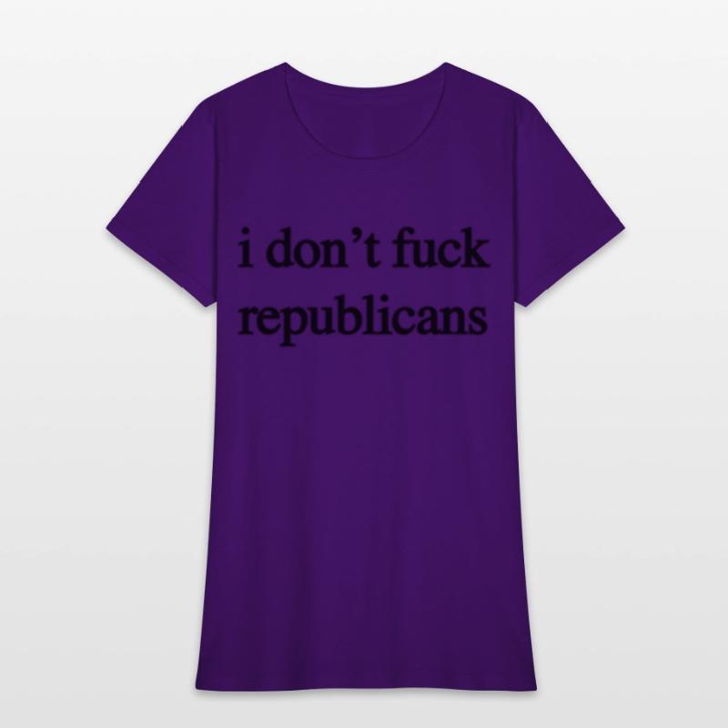 I Don'T Fuck Republicans