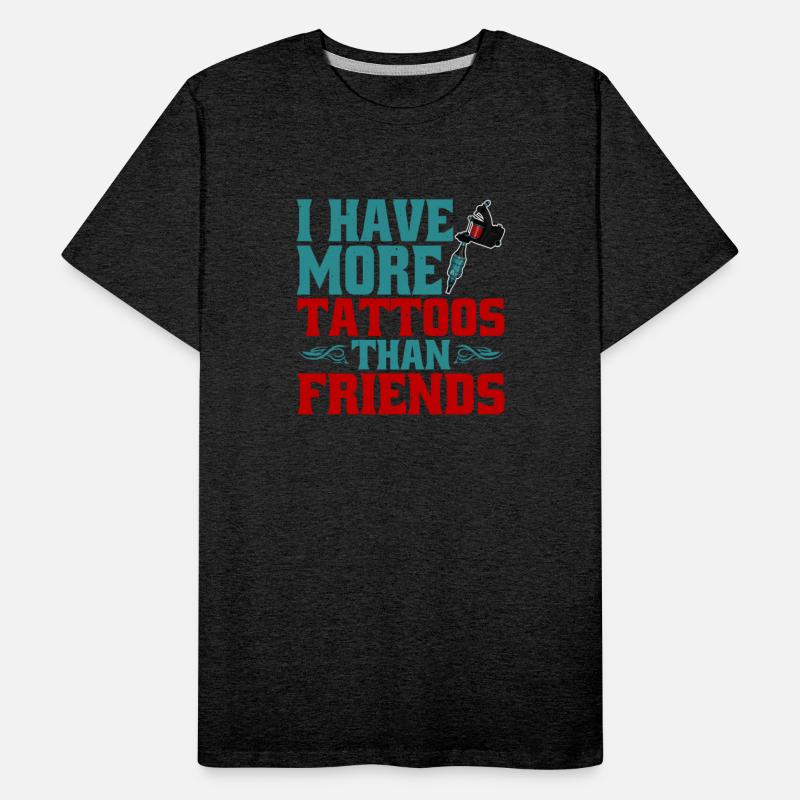 I Have More Tattoos Than Friends 5