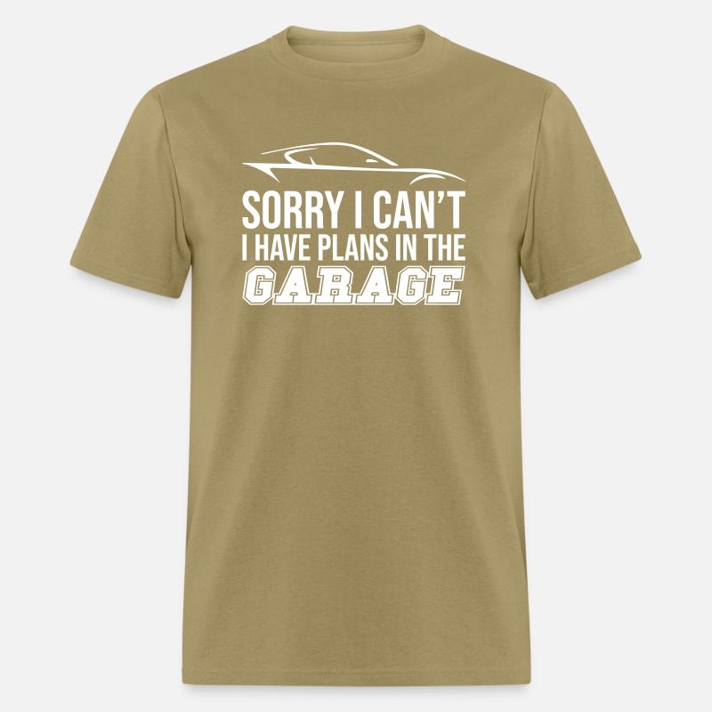 I Have Plans In The Garage