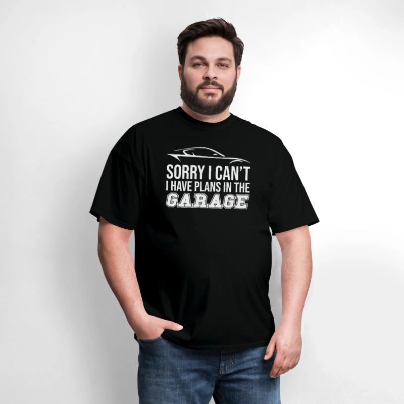 I Have Plans In The Garage