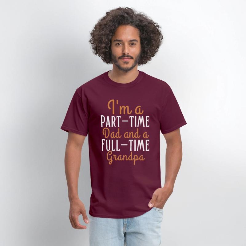 I m a part time dad and a full time grandpa
