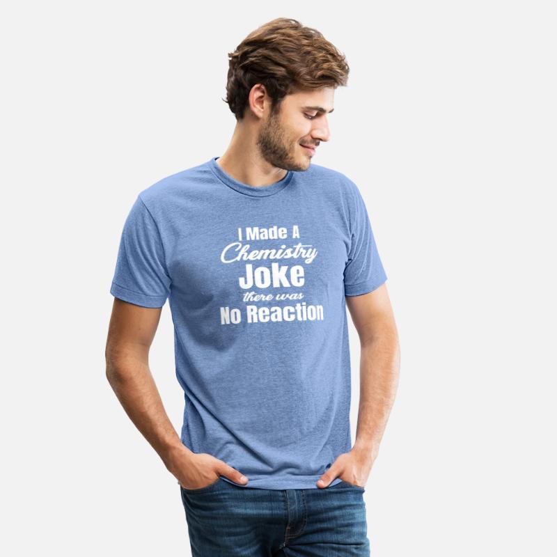 I Made A Chemistry Joke There Was No Reaction