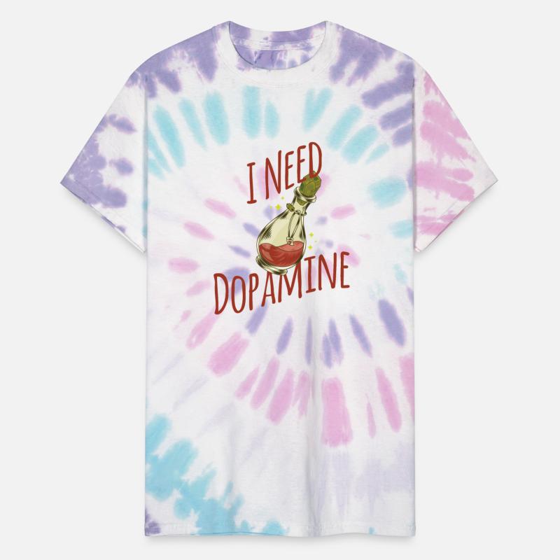 I Need Dopamine