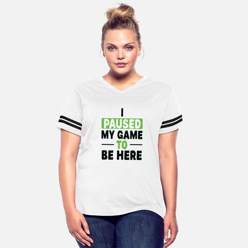 I Paused My Game To Be Here Tee