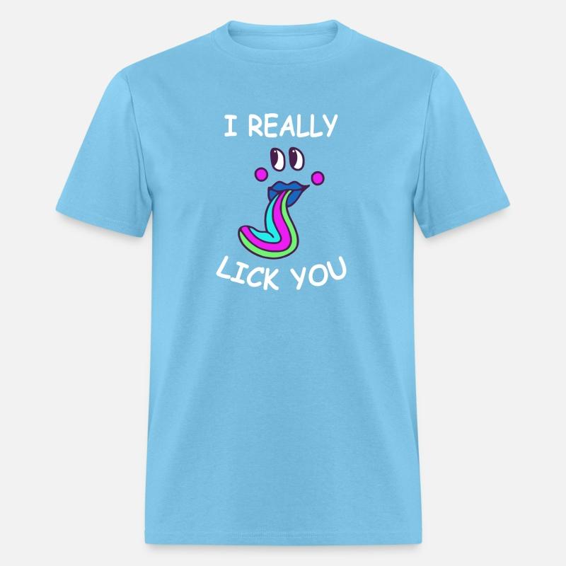 I Really Lick You
