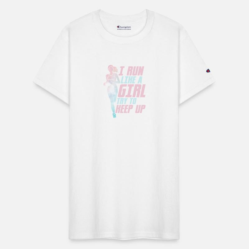 I Run Like A Girl Try To Keep Up Running Marathon