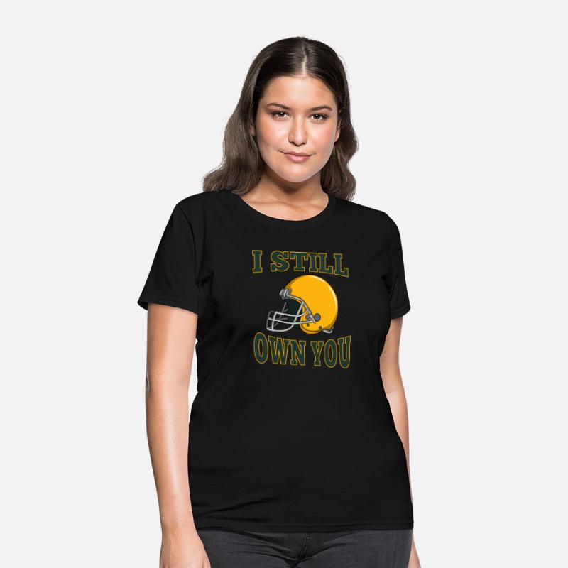 I Still Own You Quarterback Football Motivational
