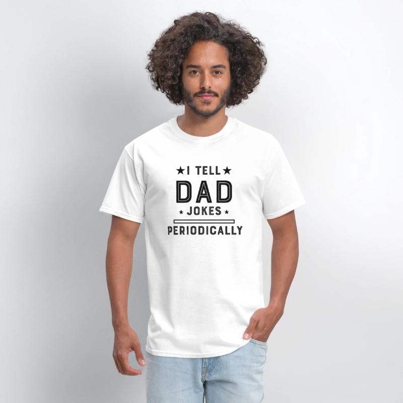I TELL DAD JOKES PERIODICALLY