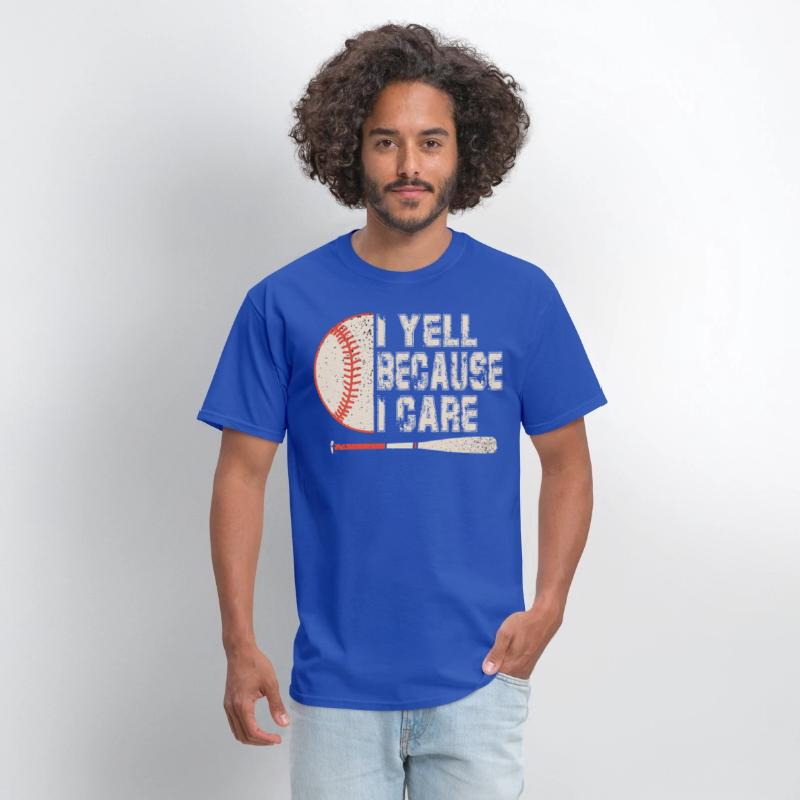 I Yell Because I Care Baseball