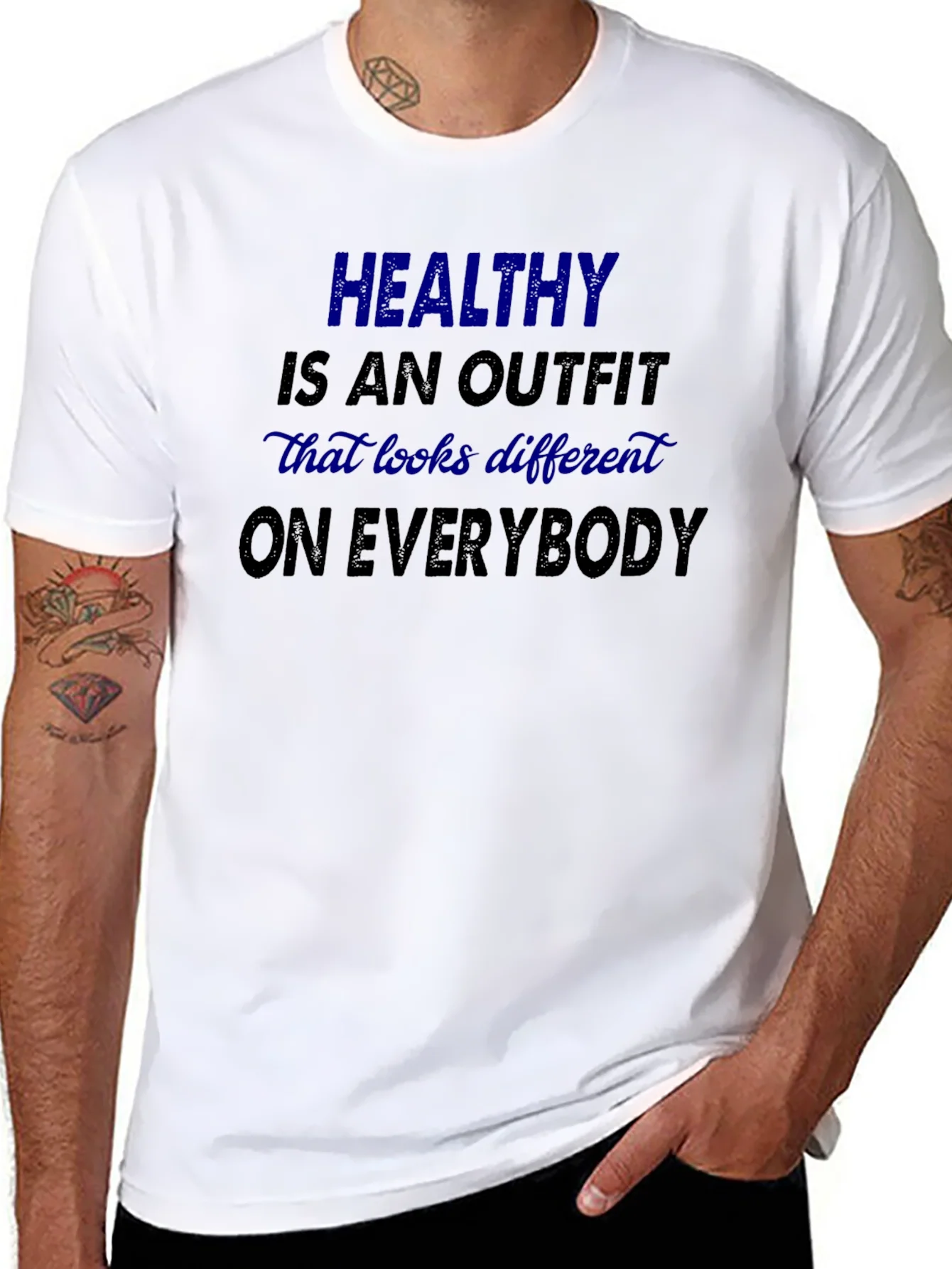 Healthy is an Outfit T-Shirt: Motivational Tee