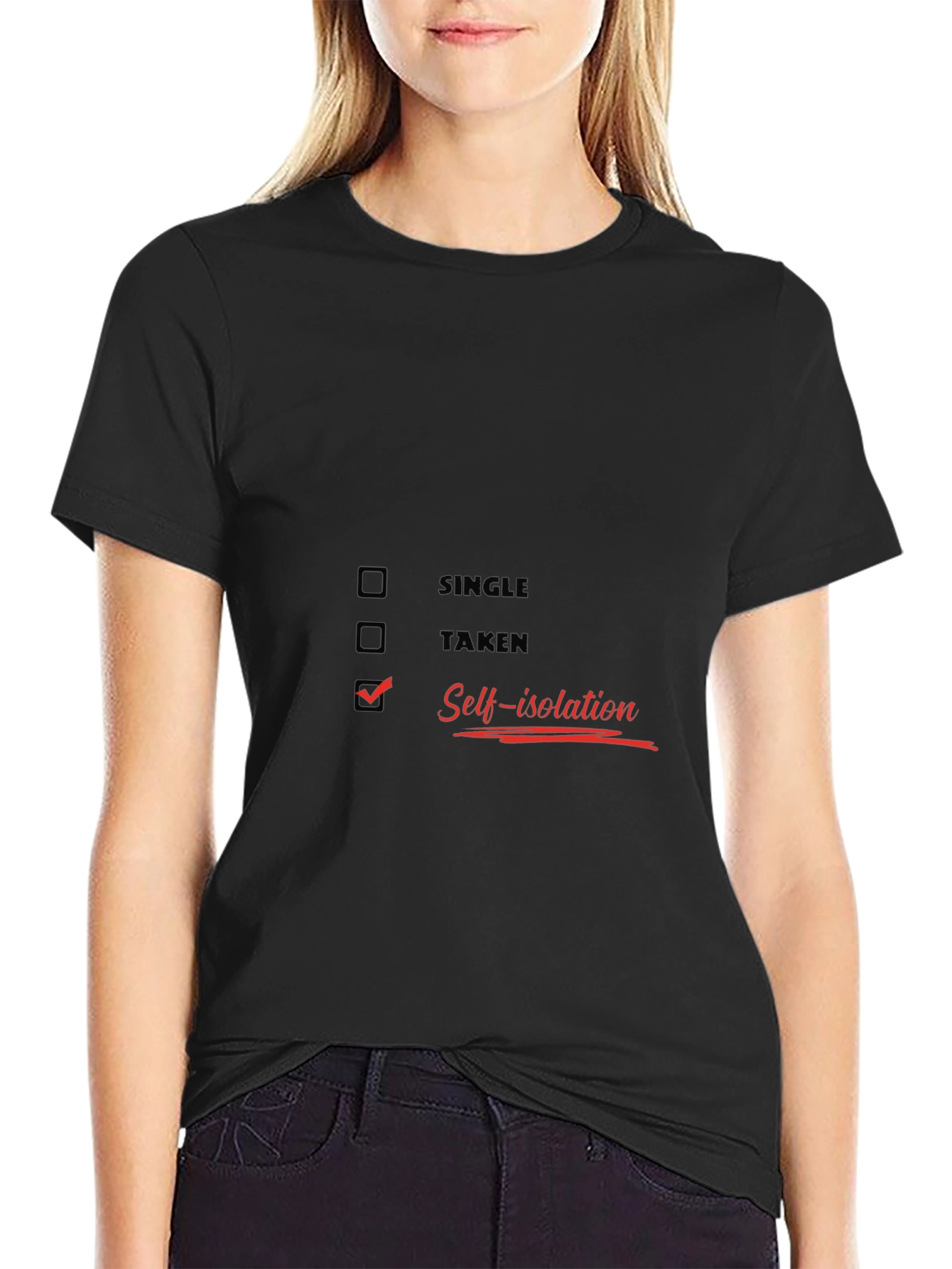 Self-Isolation T-Shirt - Single Taken Quarantine Tee
