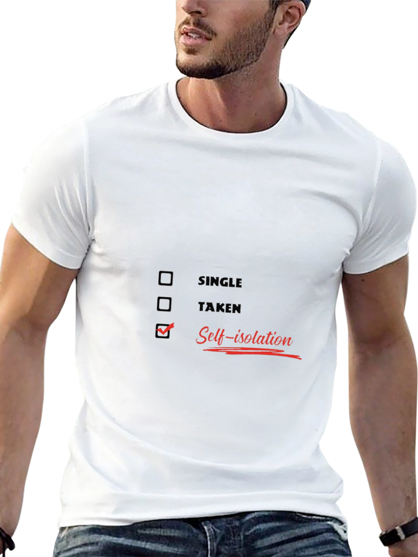 Self-Isolation T-Shirt - Single Taken Quarantine Tee