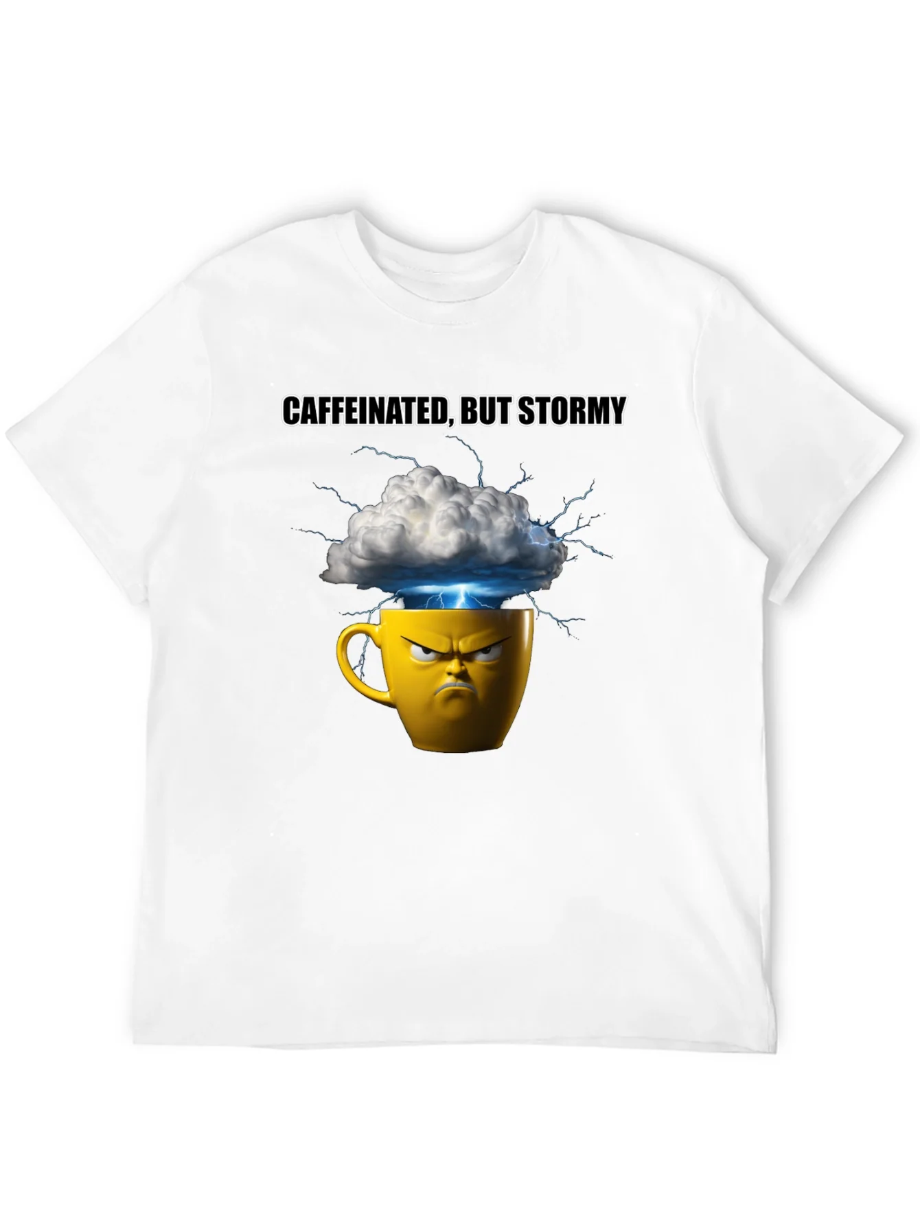 Caffeinated But Stormy Graphic T-Shirt