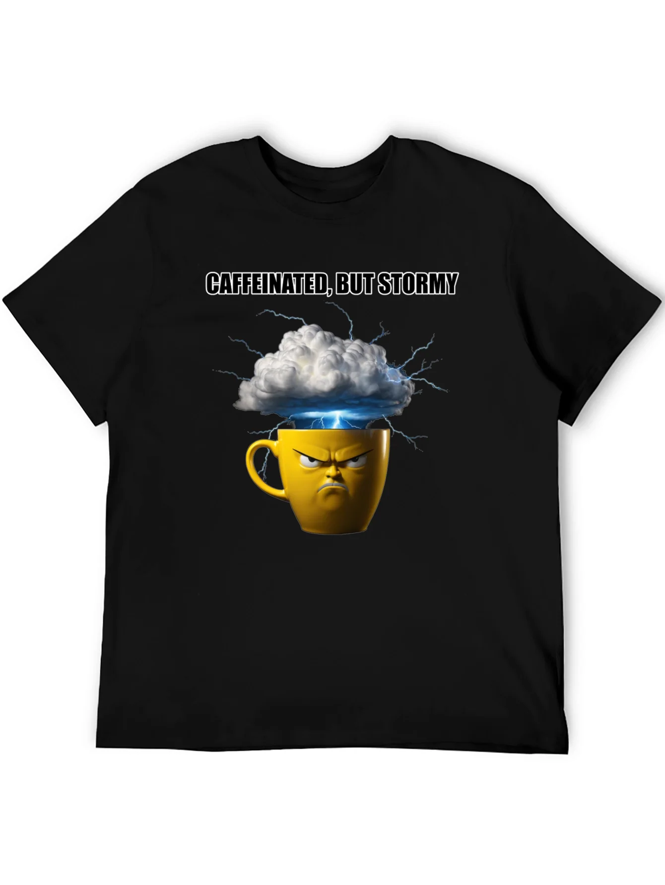 Caffeinated But Stormy Graphic T-Shirt