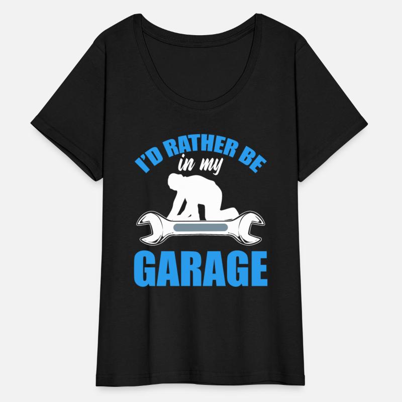 I'd Rather Be In My Garage Automobile Mechanic