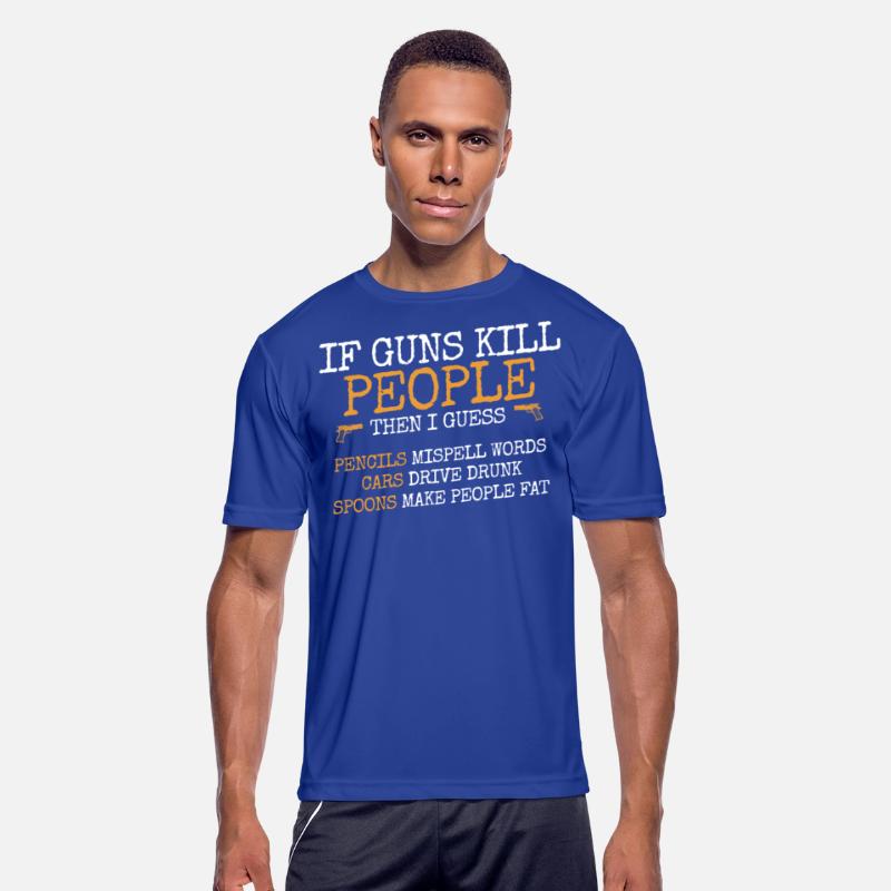 If guns kill people, Ammo & Gun Lover Gift