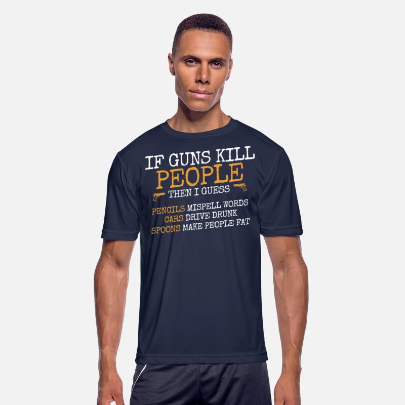 If guns kill people, Ammo & Gun Lover Gift