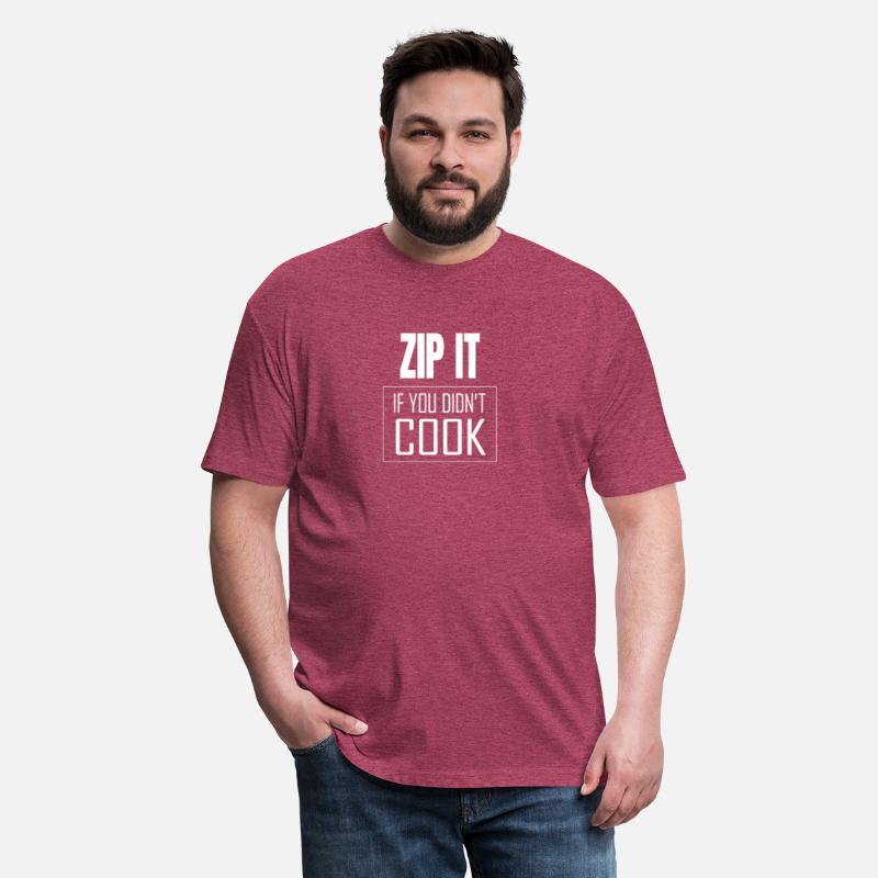 If You Didn’t Cook, Zip It.