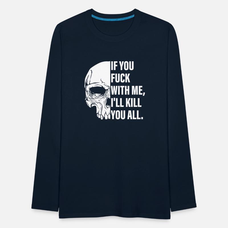 If You Fuck With Me, I'll K1ll You All