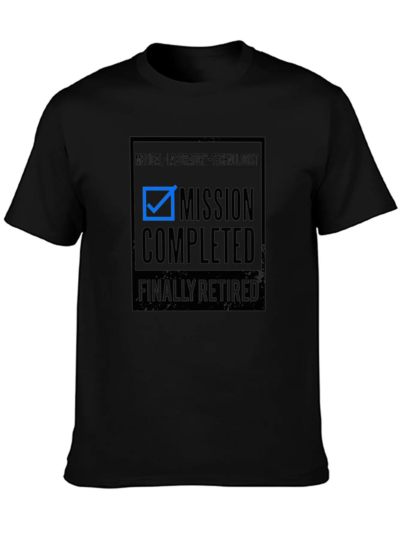 Medical Lab Tech Retirement T-Shirt Mission Complete