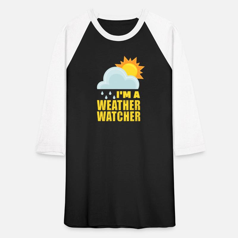 I'm A Weather Watcher, Meteorologist
