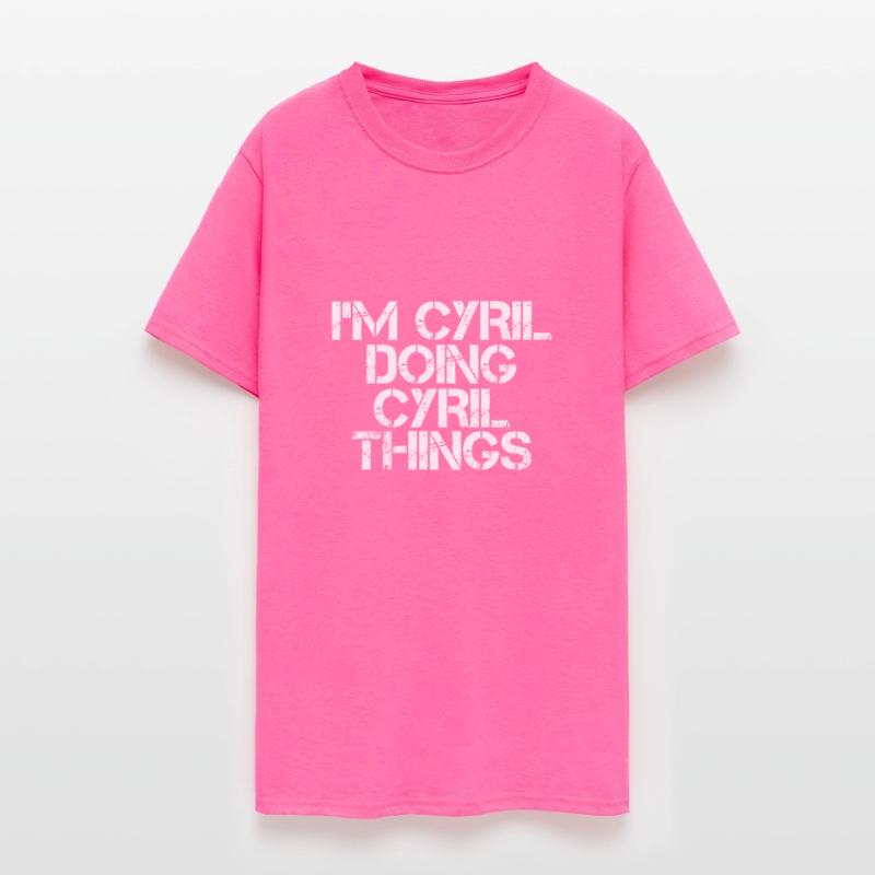 I'M Cyril Doing Cyril Things Funny Birthday Name I