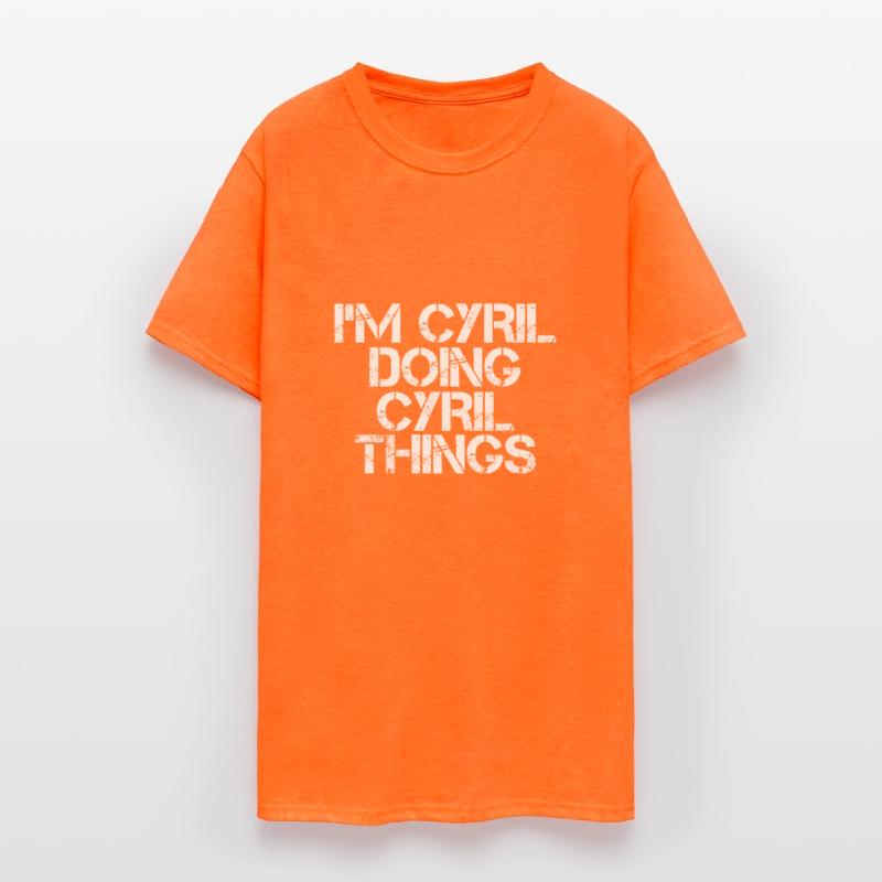 I'M Cyril Doing Cyril Things Funny Birthday Name I