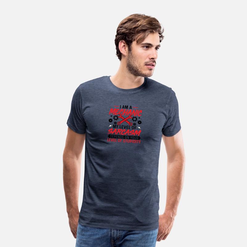I'm Mechanic My Level of Sarcasm - Auto Mechanic