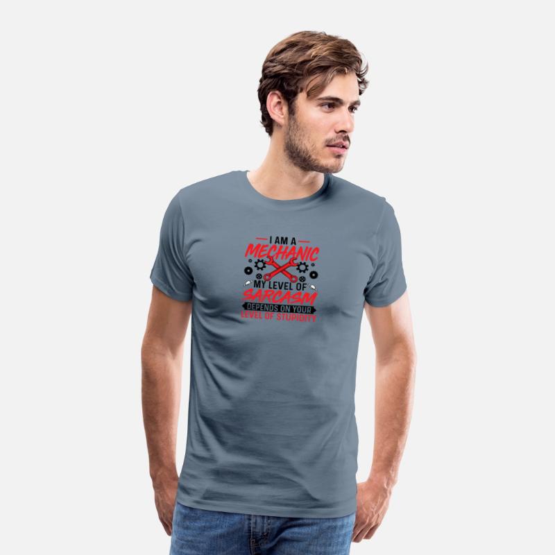 I'm Mechanic My Level of Sarcasm - Auto Mechanic