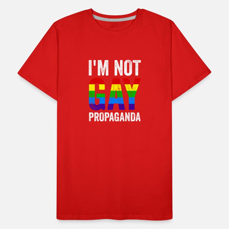 I'm Not Gay Propaganda LGBT Pride Month