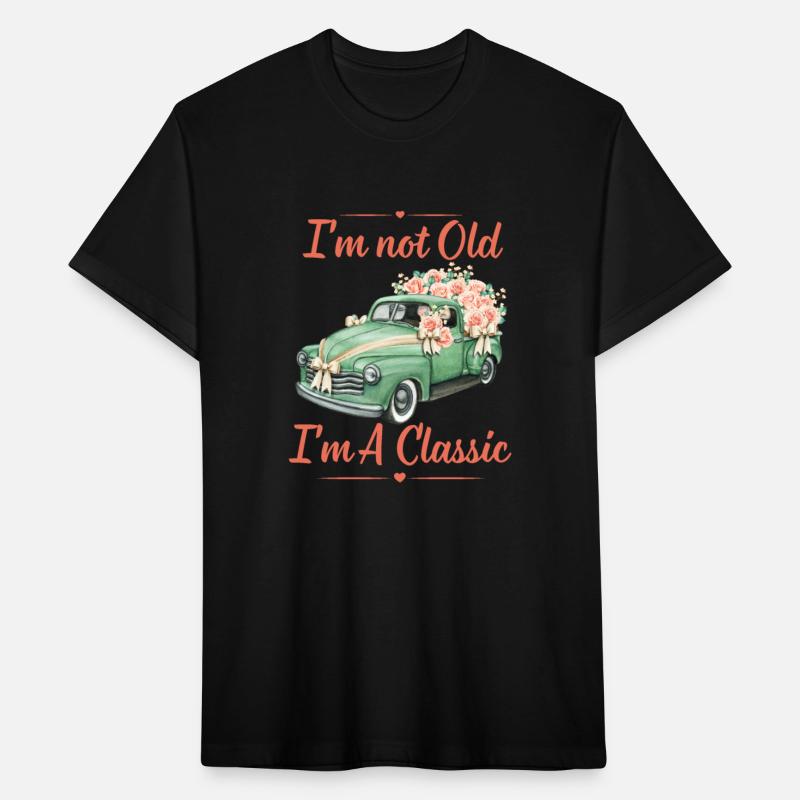 I'm Not Old, I'm A Classic, Classic Car.
