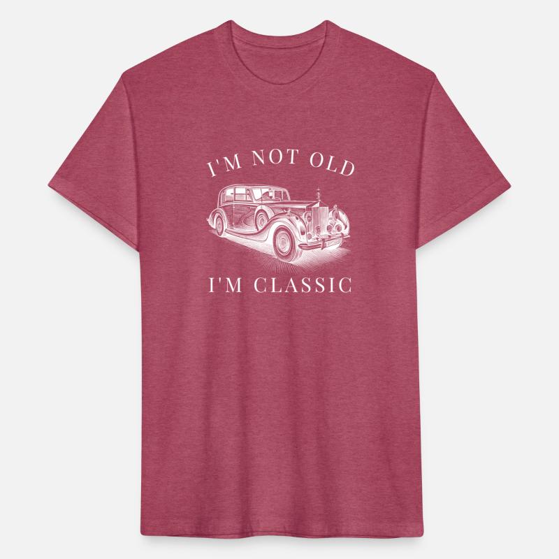 I'm Not Old I'm Classic Car Unisex funny