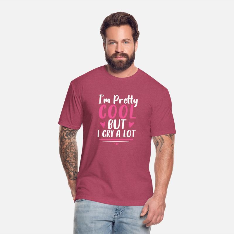 I'M Pretty But I Cry A Lot For