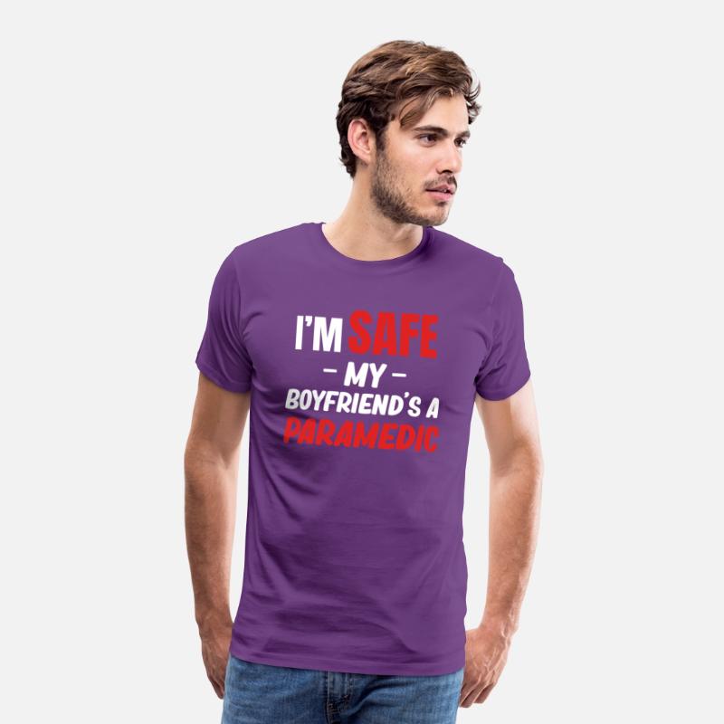 I'm Safe My Boyfriend's A Paramedic Emt Medical